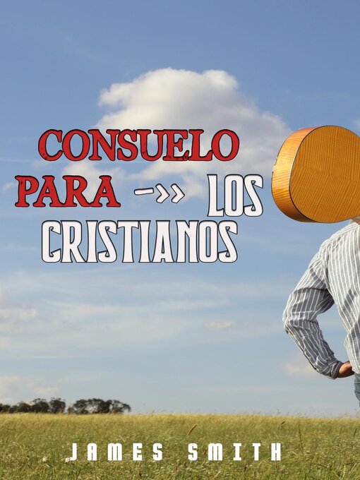 Title details for Consuelo Para Los Cristianos by James Smith - Available